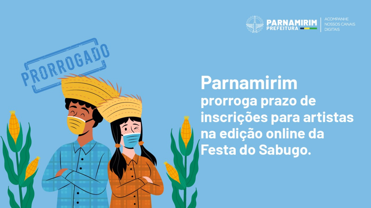 parnamirim-prorroga-prazo-de-inscricoes-para-artistas-na-edicao-online-da-festa-do-sabugo