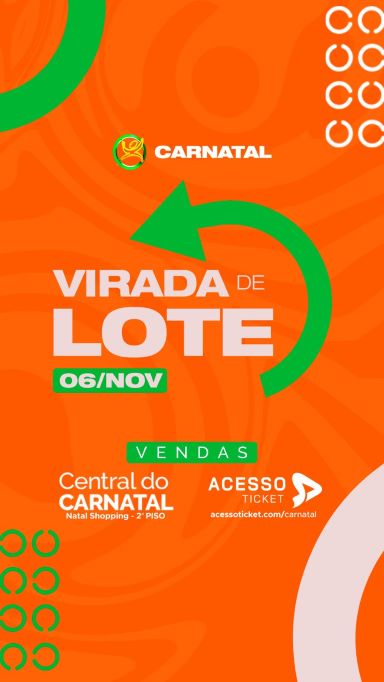 dia-6-tem-virada-de-lote-do-carnatal-2022