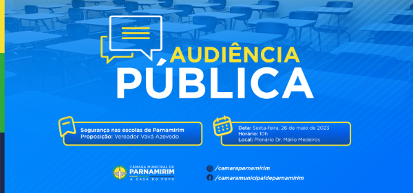 audiencia-publica-vai-debater-seguranca-nas-escolas-de-parnamirim