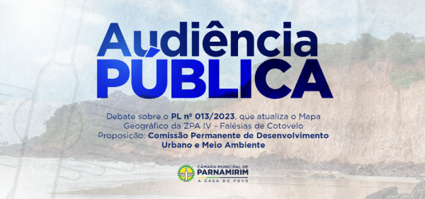 camara-promove-audiencia-publica-para-debater-a-zona-de-protecao-ambiental-das-falesias-de-cotovelo